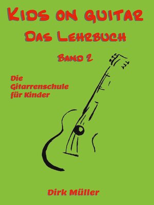cover image of Kids on guitar Das Lehrbuch